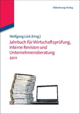 bokomslag Jahrbuch Fr Wirtschaftsprfung, Interne Revision Und Unternehmensberatung 2011