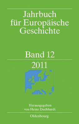 Heinz Duchhardt, Zaur Gasimov - European History Yearbook, Band 12, European History Yearbook (2011), Inbunden