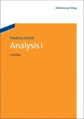 Friedmar Schulz - Analysis 1, Inbunden