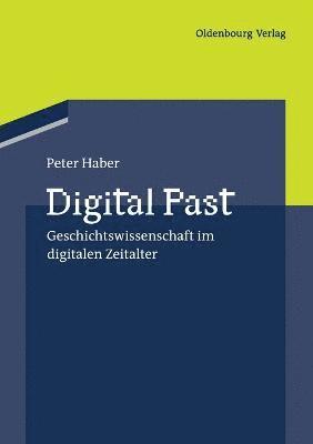 Peter Haber - Digital Past, Häftad
