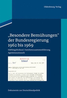 "Besondere Bemühungen" der Bundesregierung, Band 1
