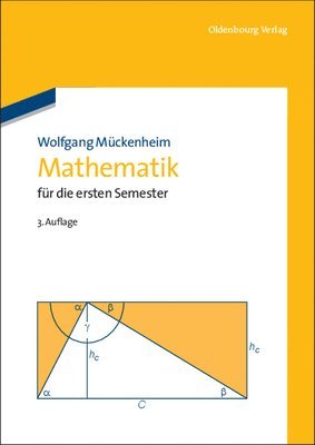 Wolfgang Mückenheim - Mathematik für die ersten Semester, Inbunden