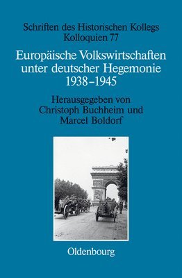 Europaische Volkswirtschaften undter deutscher Hegemonie 1938-1945