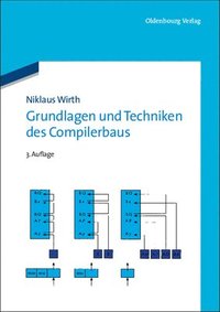 bokomslag Grundlagen und Techniken des Compilerbaus