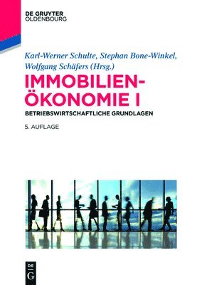 Karl-Werner Schulte, Stephan Bone-Winkel, Wolfgang Schäfers - Immobilienökonomie, Inbunden
