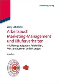 bokomslag Arbeitsbuch Marketing-Management und Kuferverhalten
