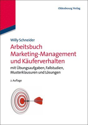 Arbeitsbuch Marketing-Management und Kuferverhalten 1
