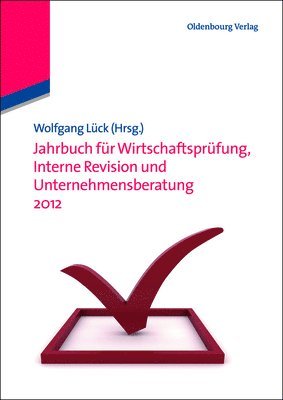 bokomslag Jahrbuch Fur Wirtschaftsprufung, Interne Revision Und Unternehmensberatung 2012