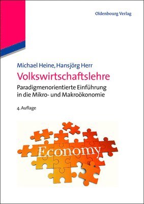 Michael Heine, Hansjörg Herr - Volkswirtschaftslehre, Inbunden