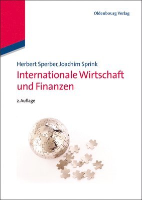 Herbert Sperber, Joachim Sprink - Internationale Wirtschaft Und Finanzen, Häftad