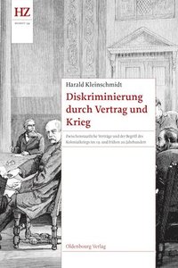 bokomslag Diskriminierung durch Vertrag und Krieg