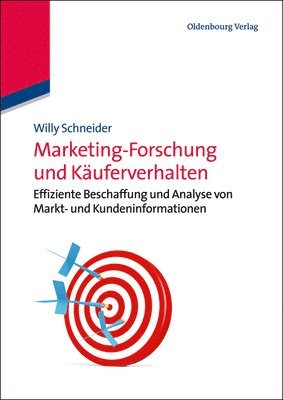Willy Schneider - Marketing-Forschung und Käuferverhalten, Häftad