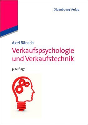 Axel Bänsch - Verkaufspsychologie Und Verkaufstechnik, Häftad