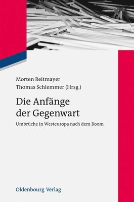 Morten Reitmayer, Thomas Schlemmer - Anfänge der Gegenwart, Inbunden