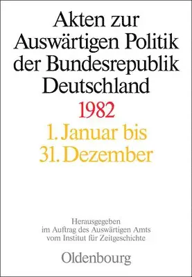Stefan Muckel, Manfred Baldus, Norbert Diel - Akten Zur Auswärtigen Politik Der Bundesrepublik Deutschland 1982, Inbunden. Tillgänglighet: Tillfälligt slut