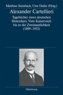 Matthias Steinbach, Uwe Dathe - Alexander Cartellieri, Inbunden