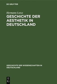 bokomslag Geschichte der Aesthetik in Deutschland