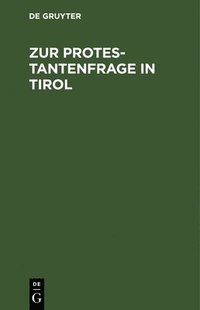 bokomslag Zur Protestantenfrage in Tirol