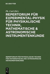 bokomslag Repertorium fr Experimental-Physik fr physikalische Technik, mathematische & astronomische Instrumentenkunde