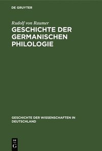 bokomslag Geschichte Der Germanischen Philologie