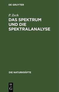bokomslag Das Spektrum Und Die Spektralanalyse