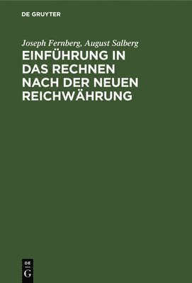 bokomslag Einfhrung in Das Rechnen Nach Der Neuen Reichwhrung