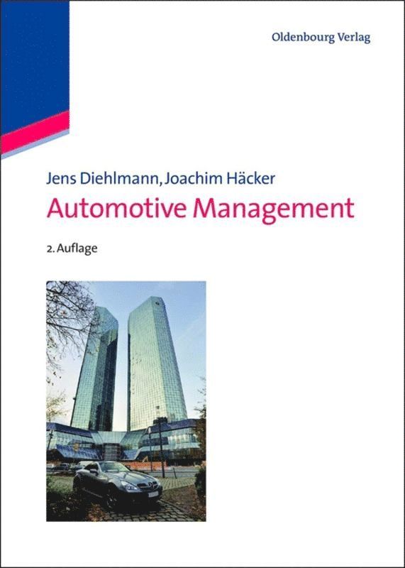 Jens Diehlmann, Joachim Häcker - Automotive Management, Inbunden