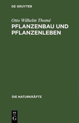 Pflanzenbau Und Pflanzenleben 1