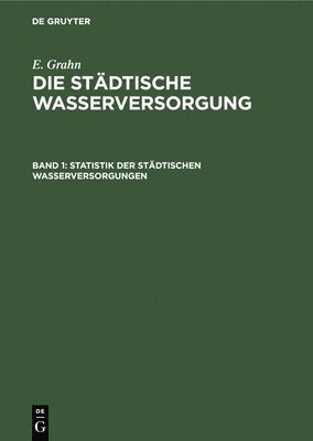 bokomslag Statistik Der Stdtischen Wasserversorgungen