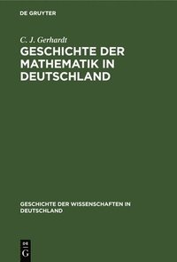 bokomslag Geschichte Der Mathematik in Deutschland