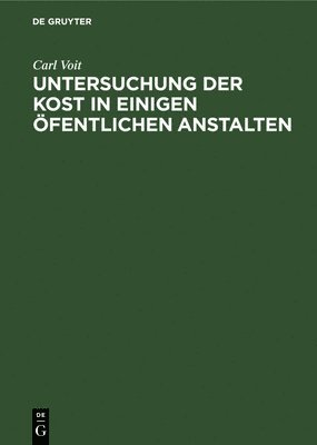 bokomslag Untersuchung Der Kost in Einigen fentlichen Anstalten