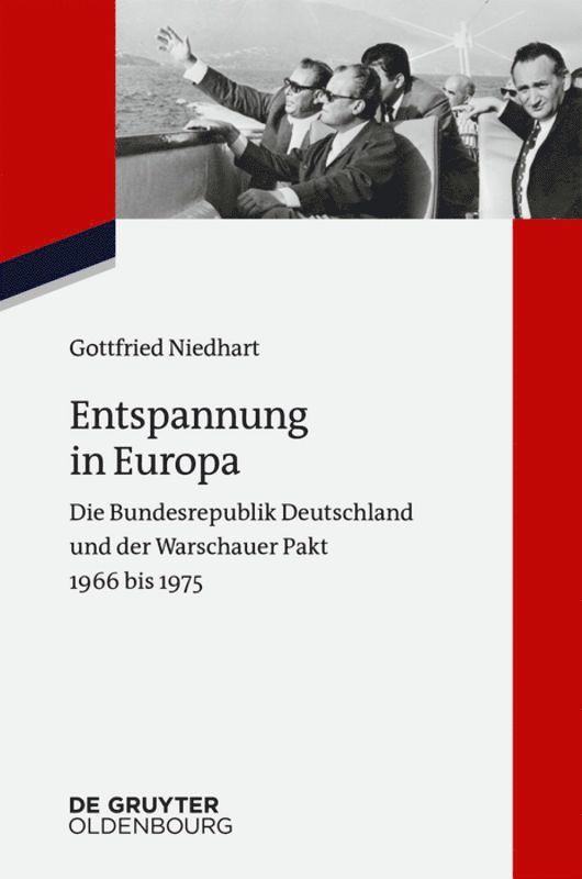 Gottfried Niedhart - Entspannung in Europa, Inbunden