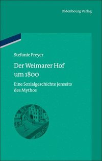 bokomslag Der Weimarer Hof Um 1800