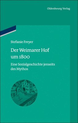 Der Weimarer Hof Um 1800 1