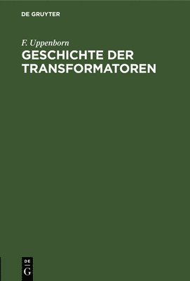 bokomslag Geschichte Der Transformatoren