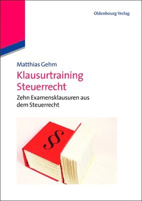 Klausurtraining Steuerrecht 1