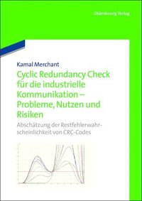 bokomslag Cyclic Redundancy Check fr die industrielle Kommunikation - Probleme, Nutzen und Risiken