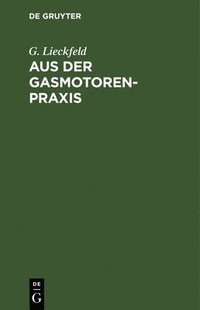 bokomslag Aus Der Gasmotoren-PRAXIS