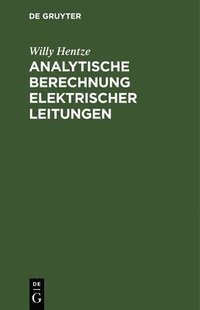 bokomslag Analytische Berechnung Elektrischer Leitungen