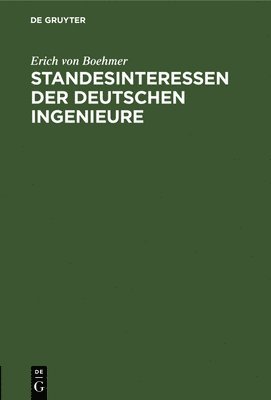 Standesinteressen Der Deutschen Ingenieure