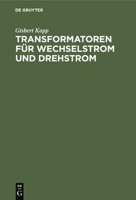 Transformatoren Fr Wechselstrom Und Drehstrom 1
