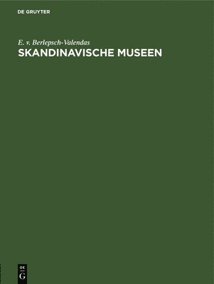 bokomslag Skandinavische Museen