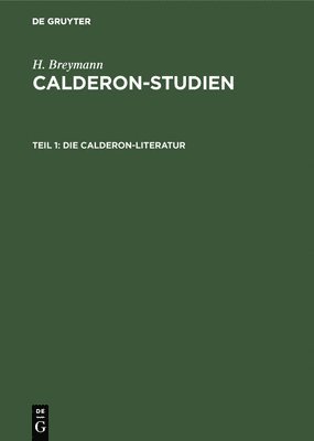Die Calderon-Literatur 1