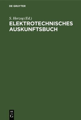 Elektrotechnisches Auskunftsbuch 1