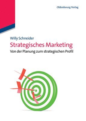 Willy Schneider - Strategisches Marketing, Häftad