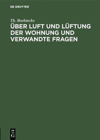 bokomslag ber Luft Und Lftung Der Wohnung Und Verwandte Fragen