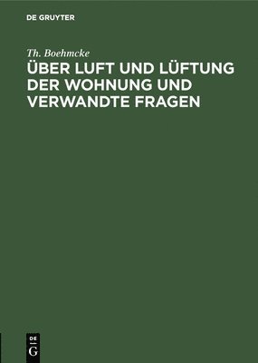 bokomslag ber Luft Und Lftung Der Wohnung Und Verwandte Fragen