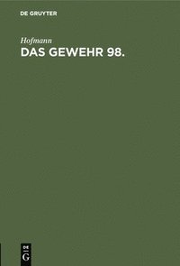 bokomslag Das Gewehr 98
