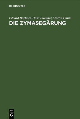 Die Zymasegrung 1