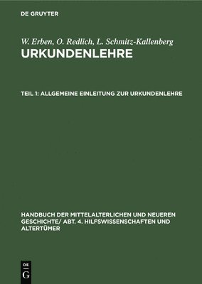 Allgemeine Einleitung Zur Urkundenlehre